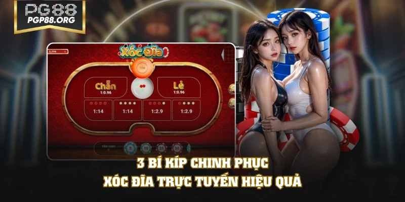 3 bí kíp chinh phục xóc đĩa trực tuyến hiệu quả