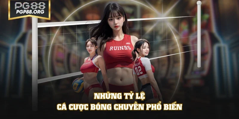 Những tỷ lệ cá cược bóng chuyền phổ biến